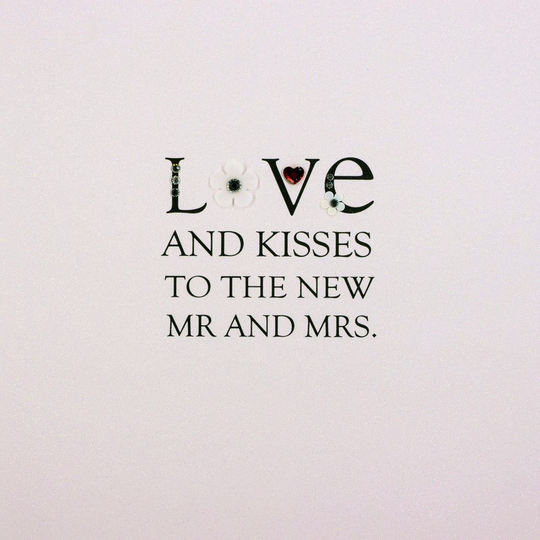 Love and Kisses to the new Mr and Mrs