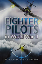 Load image into Gallery viewer, Fighter Pilots in World War II  front cover 
