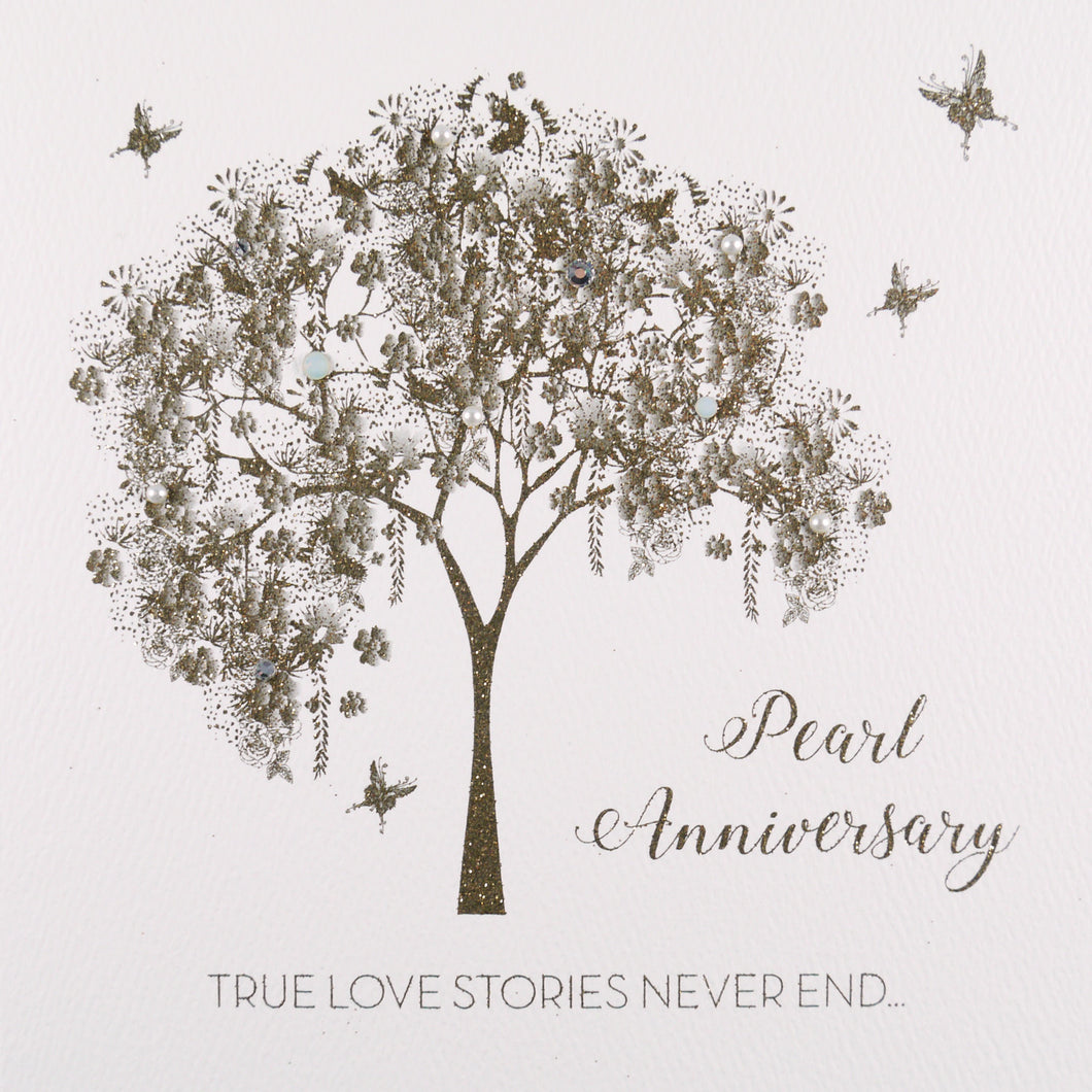 Pearl Anniversary, True Love Stories Never End …