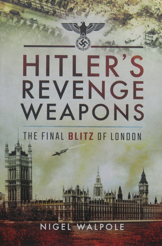 Hitler's Revenge Weapons cover