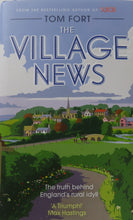 Load image into Gallery viewer, The Village News: The Truth Behind England&#39;s Rural Idyll
