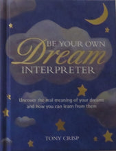 Load image into Gallery viewer, Be Your Own Dream Interpreter front cover 
