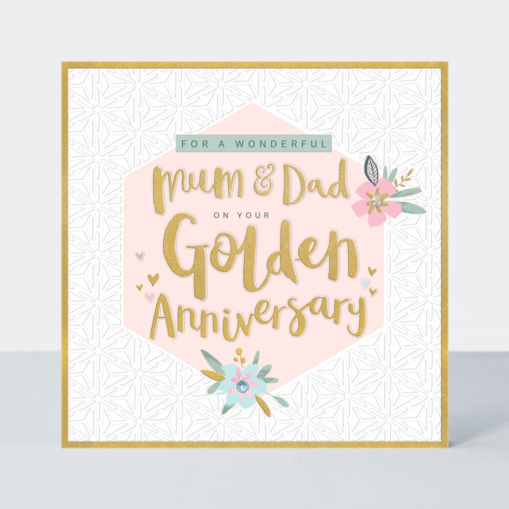 For A Wonderful Mum and Dad on Your Golden Anniversary