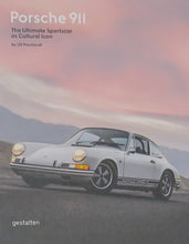 Load image into Gallery viewer, Porsche 911: The Ultimate Sportscar as Cultural Icon
