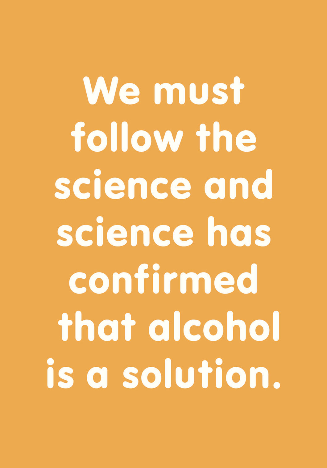 Alcohol is a Solution