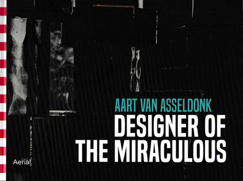 Aaart  Van Asseldonk - Designer of The Miraculous