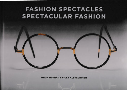 Fashion Spectacles Spectacular Fashion